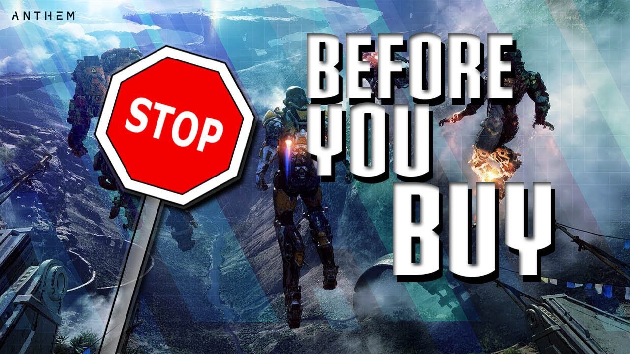 Anthem - Before You Buy
