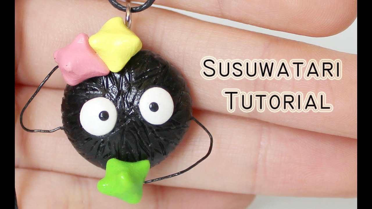 Polymer Clay Tutorial: Susuwatari /Dust Sprites from Spirited Away by Studio Ghibli