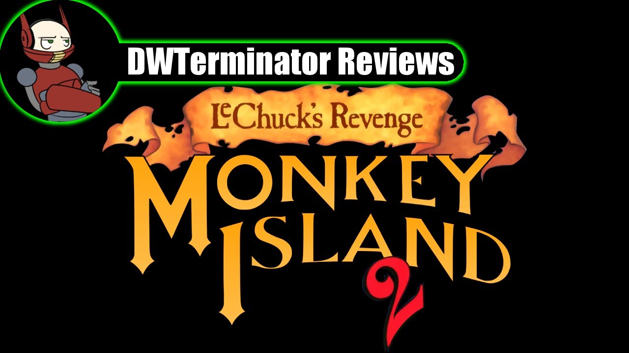 Classic Review - Monkey Island 2: LeChuck's Revenge