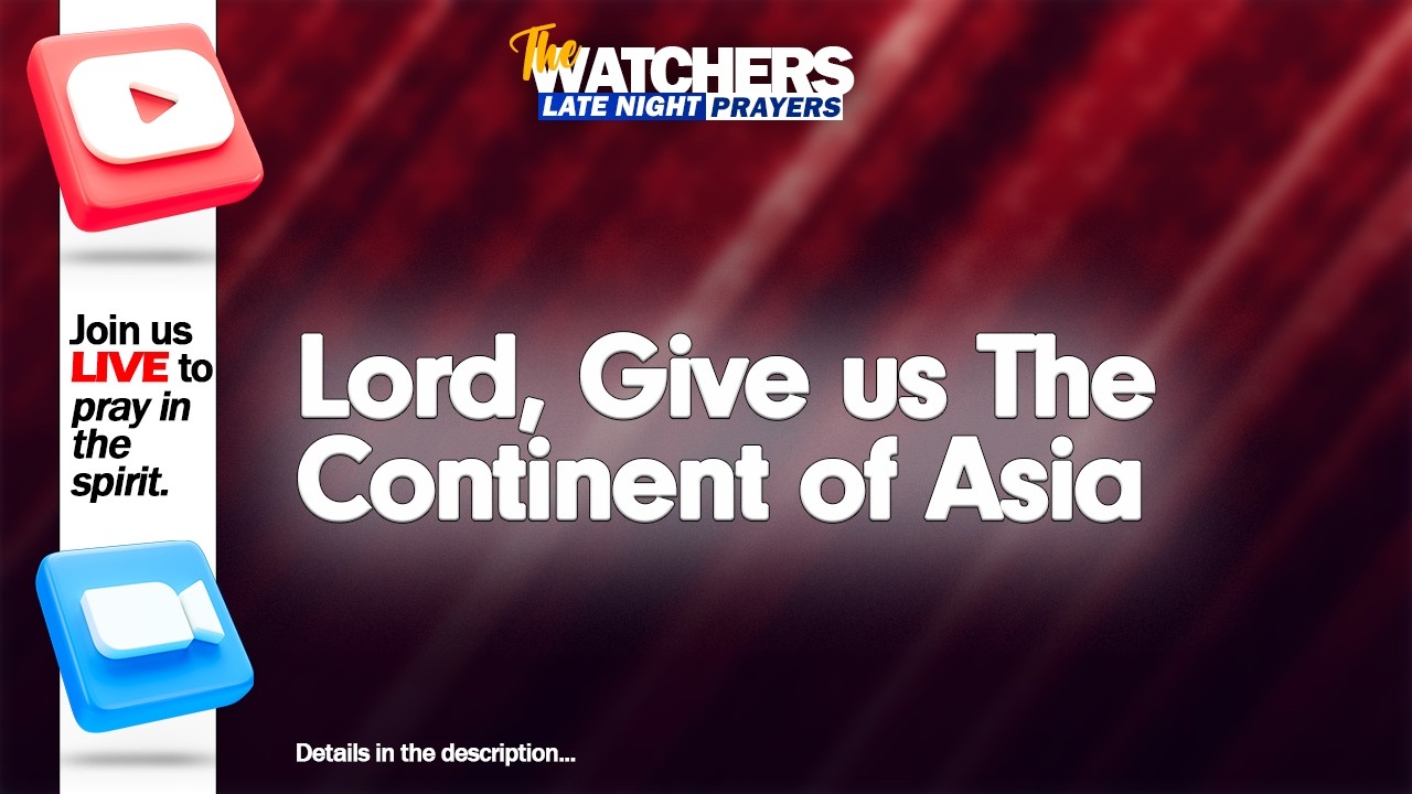 Praying for The Continent of Africa - Late Night Prayers | The Watchers TV