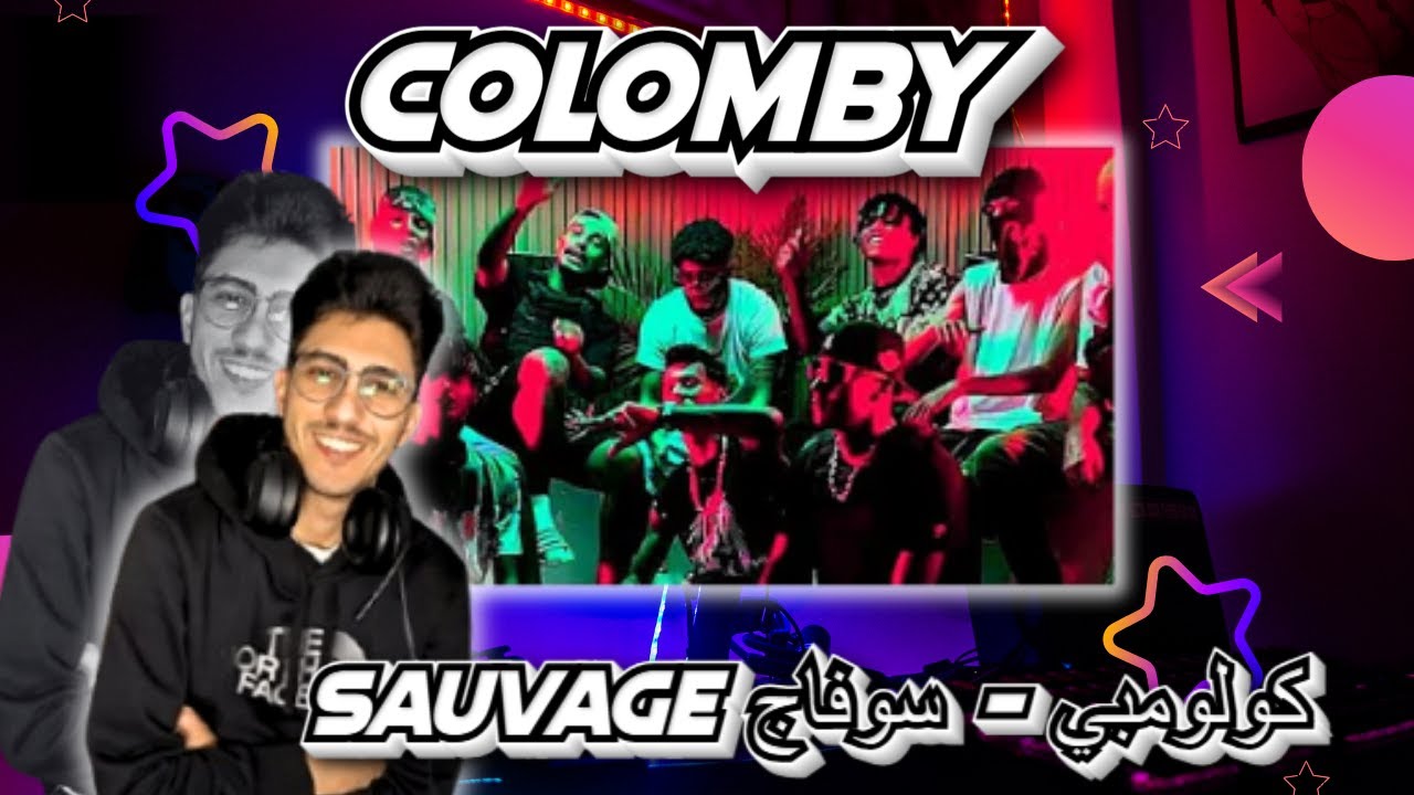 Reaction Colomby (official music video - Sauvage كولومبي - سوفاج