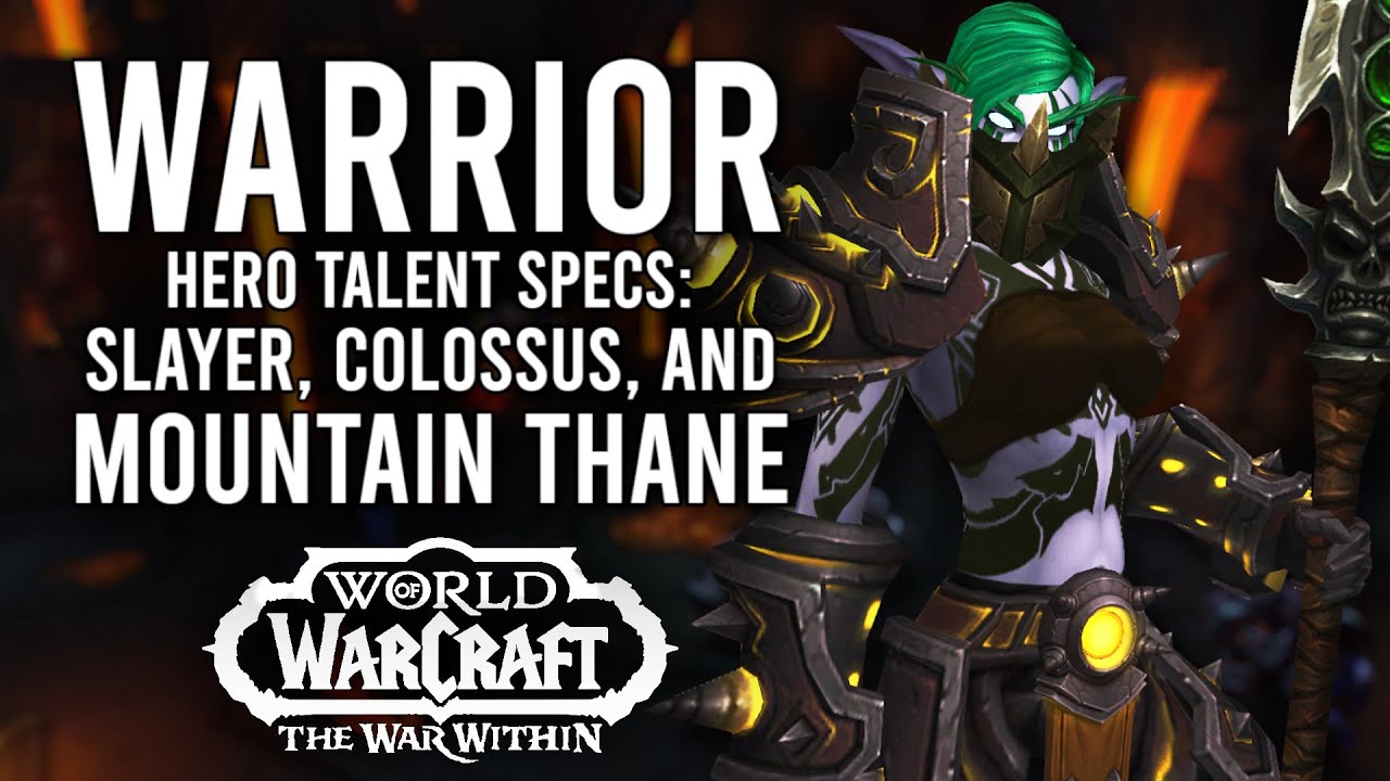 All 3 Warrior Hero Specs In War Within Alpha! Slayer, Colossus, And Mountain Thane