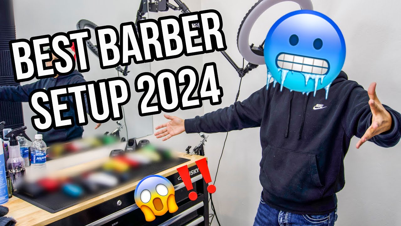 BEST BARBER SETUP 2024