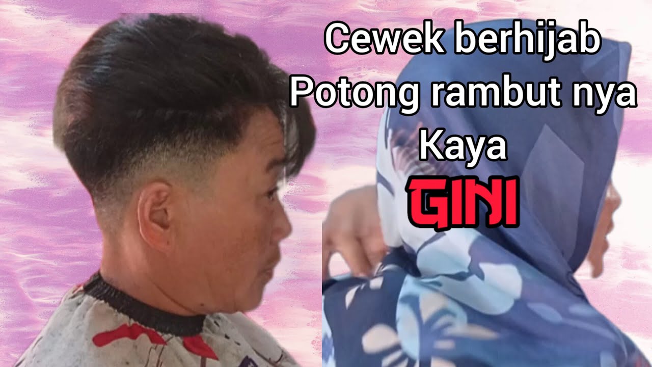 cewek berhijab, potong rambut nya kayak gini sih||rumah cukur tv