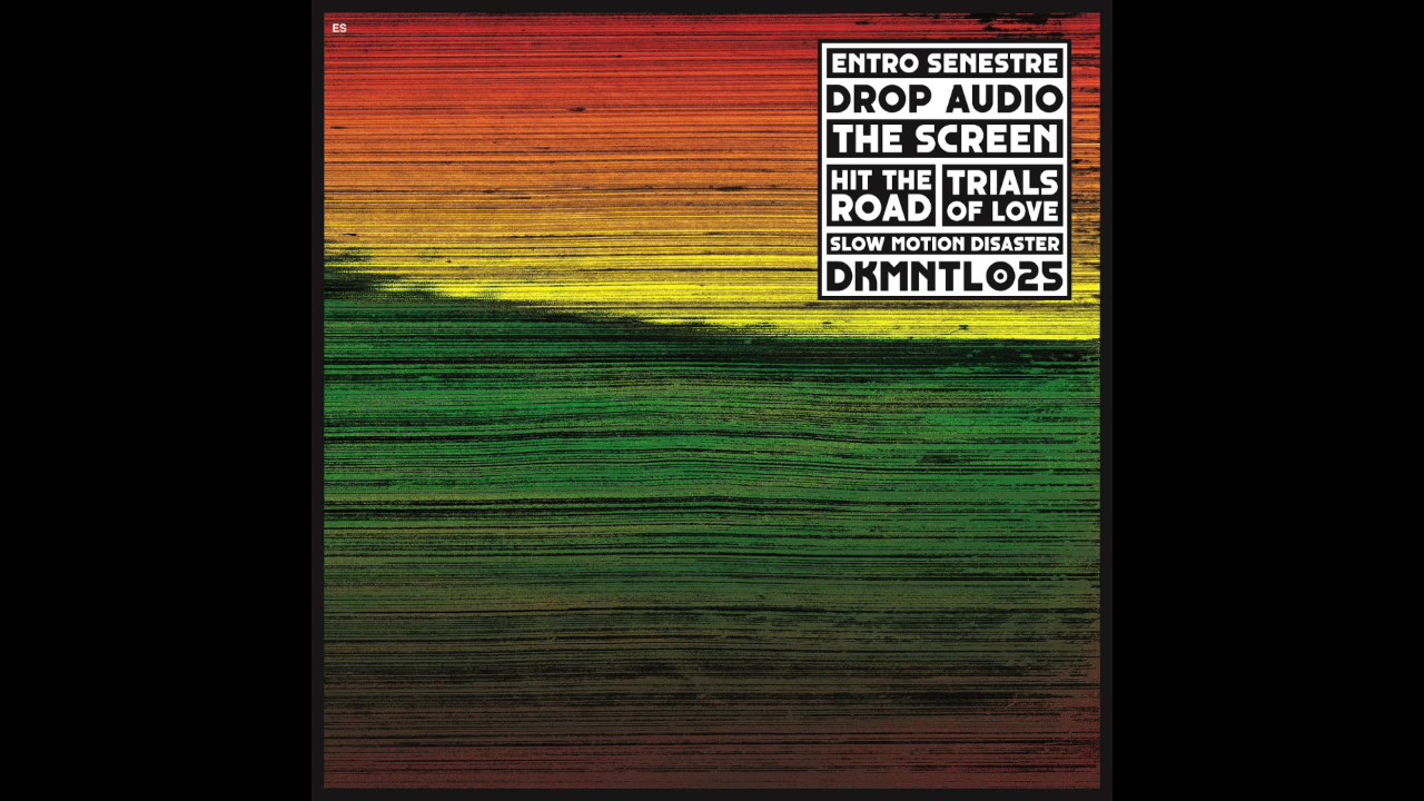 Entro Senestre - Hit The Road (DKMNTL025)
