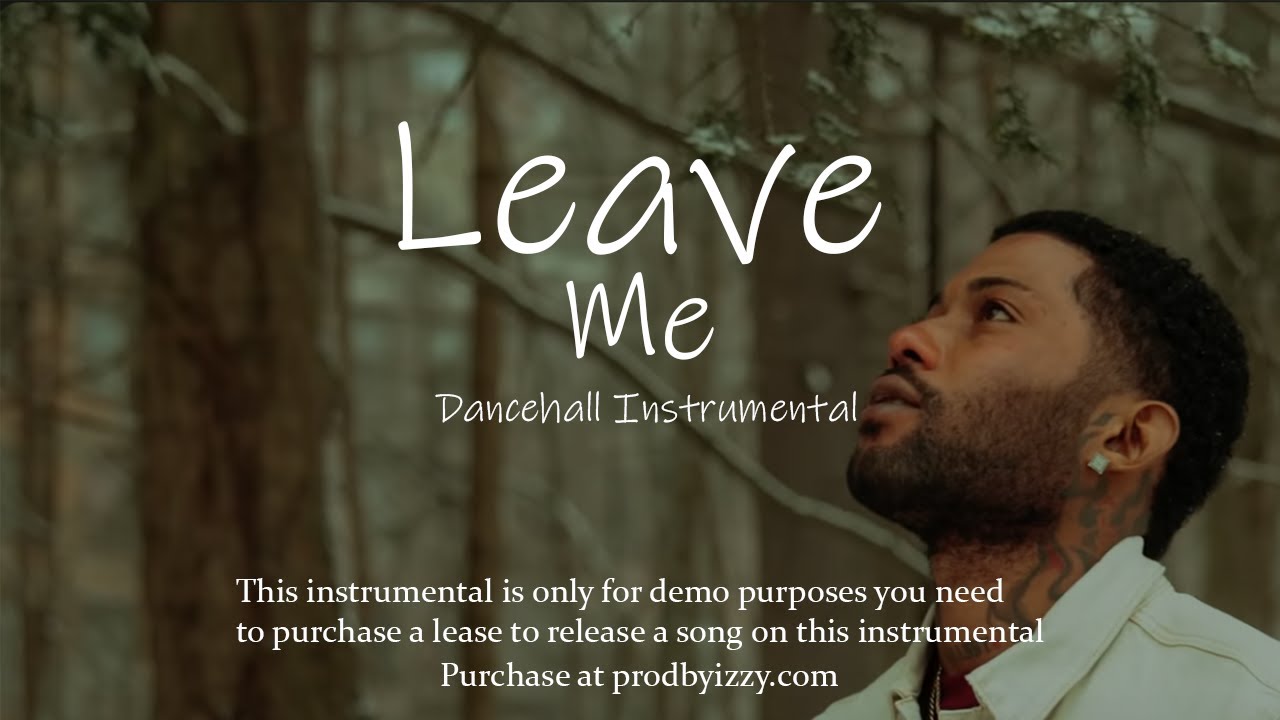 [FREE] Dancehall Riddim Instrumental 2025 - "Leave Me"
