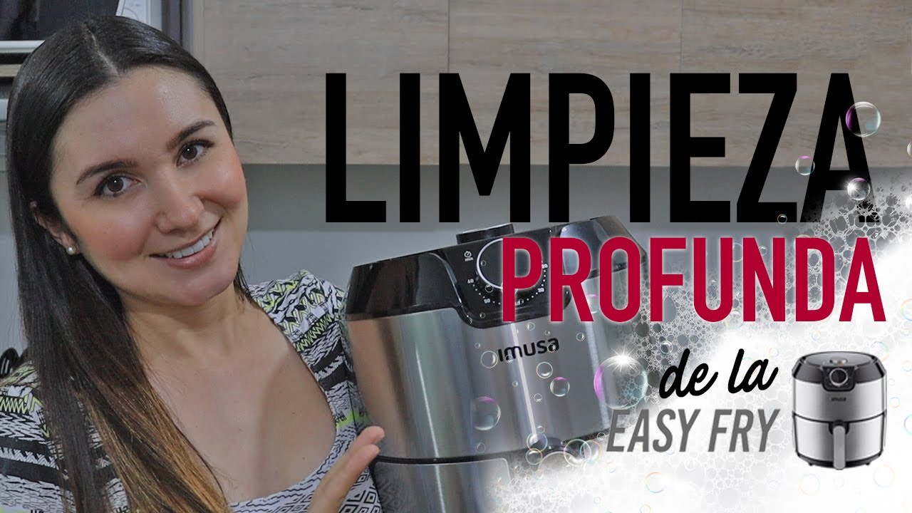 Cómo LIMPIAR profundamente la #AIRFRYER | Limpieza Completa