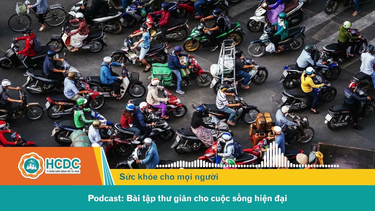HCDC | Podcast Bài tập thư giãn cho cuộc sống hiện đại