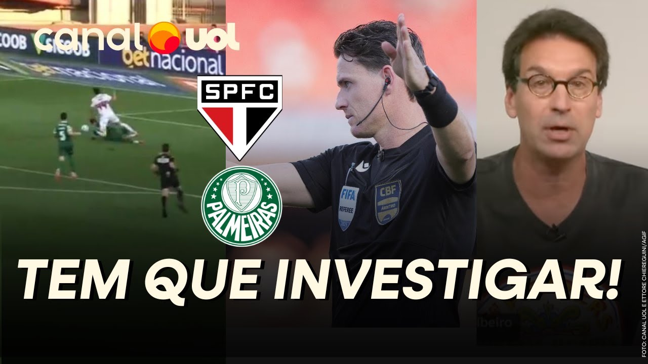 SÃO PAULO X PALMEIRAS PRECISA SER INVESTIGADO! É UM JOGO SUSPEITO!, DIZ ARNALDO RIBEIRO