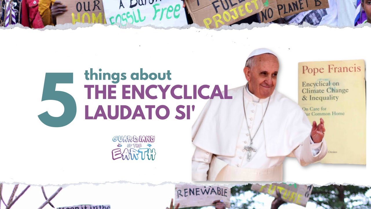 Discover 5 facts about Laudato Si' you probably didn't know 💚