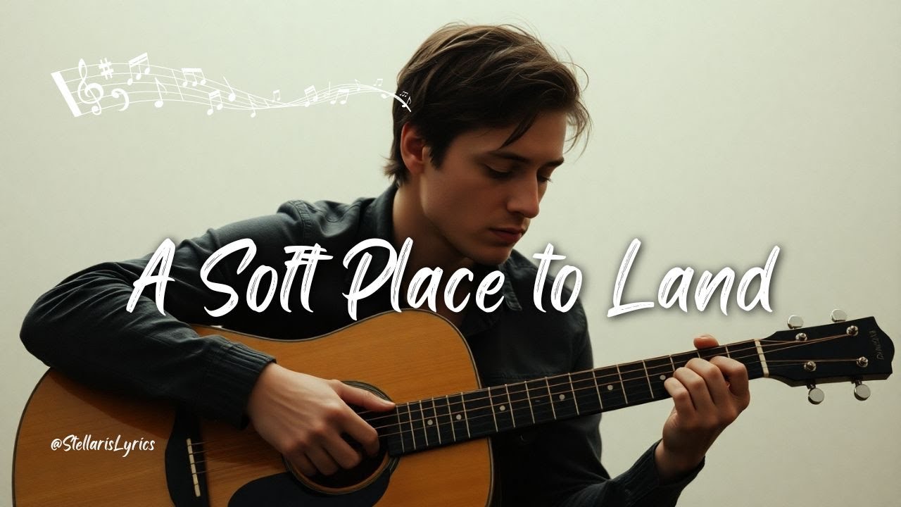 A Soft Place to Land – An Intimate Acoustic Song for Healing Hearts