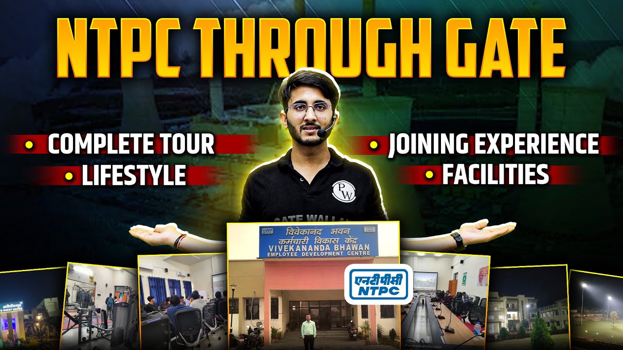 NTPC through GATE | Lifestyle And Facilities Of NTPC Officer | Joining Experience | Complete Tour