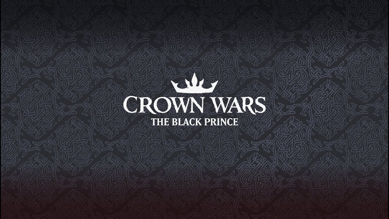 Crown Wars: The Black Prince Demo - |Showcase|
