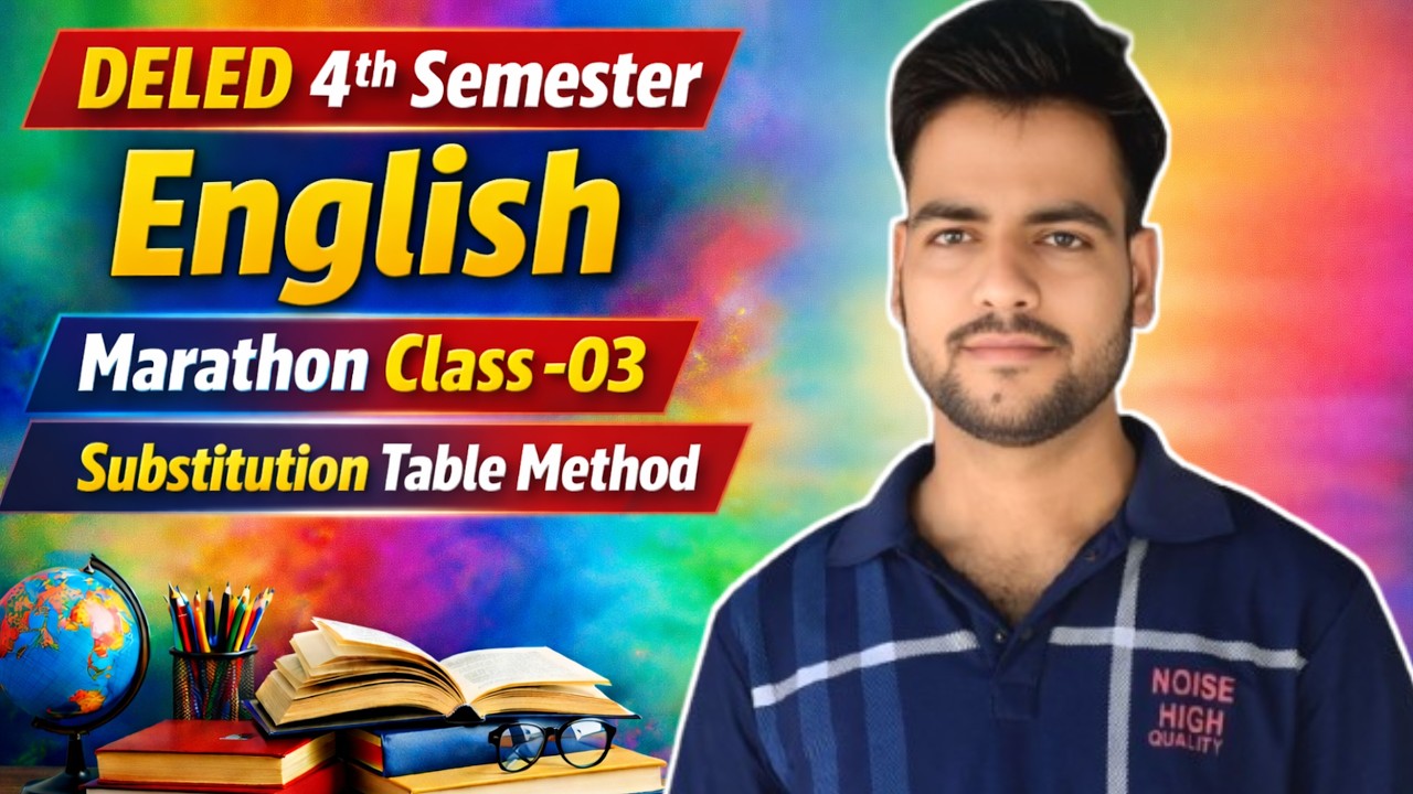 DELED 4th Semester English Class-03 | Substitution Table Method | up deled english marathon Class