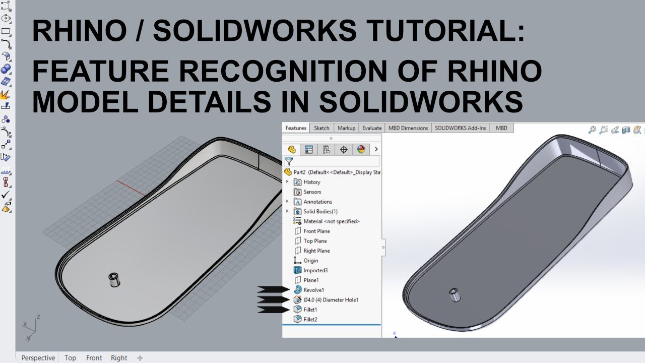 Rhino Solidworks Tutorial: Feature Recognition of Rhino model details in Solidworks Part