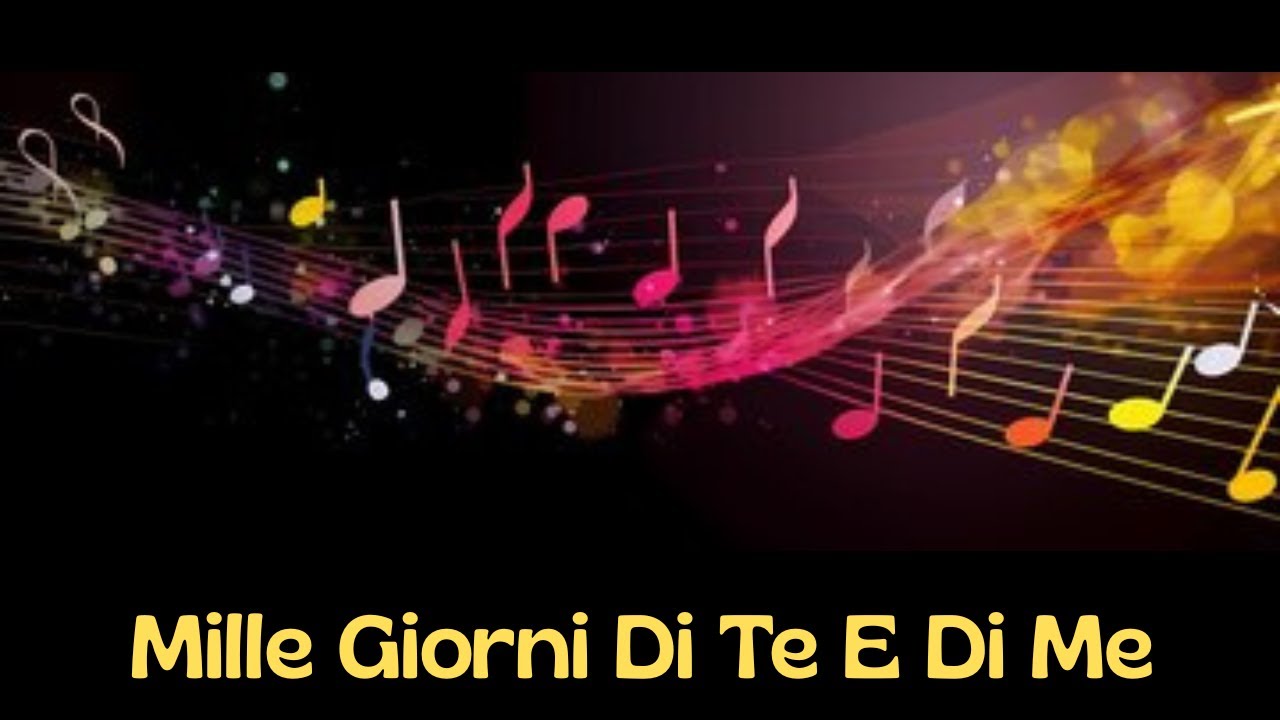 Mille Giorni Di Te E Di Me -  Spartito Musicale Pianoforte