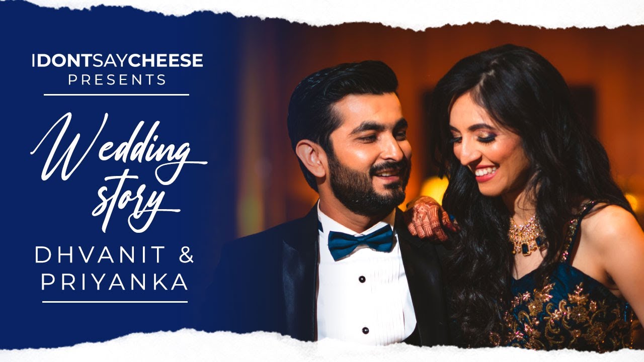 Romantic Wedding Story of Priyanka & Dhvanit - Ahmedabad Wedding Video by I Don't Say Cheese