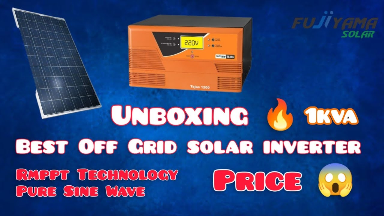 Hybrid solar inverter unboxing | off Grid Solar Inverter Unboxing | Fujiyama Tejas Solar inverter