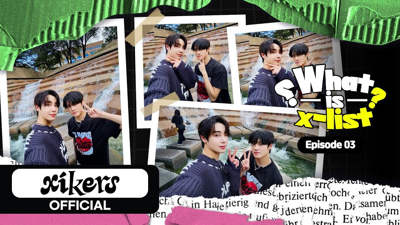 오늘 인생샷 대폭발 | xikers(싸이커스) What is x-list EP.03