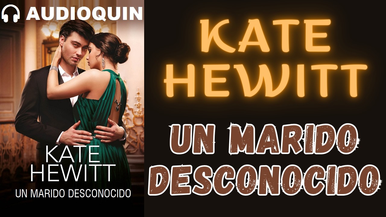 Un Marido Desconocido ✅ Audiolibro | @Audioquin