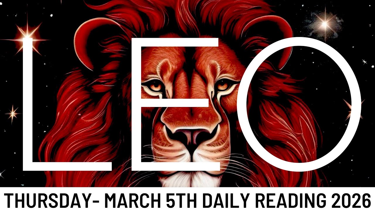 *LEO* THIS SITUATION WILL BALANCE OUT ON ITS OWN, LEO! NO NEED TO FEAR - March 5th Daily Tarot 2026