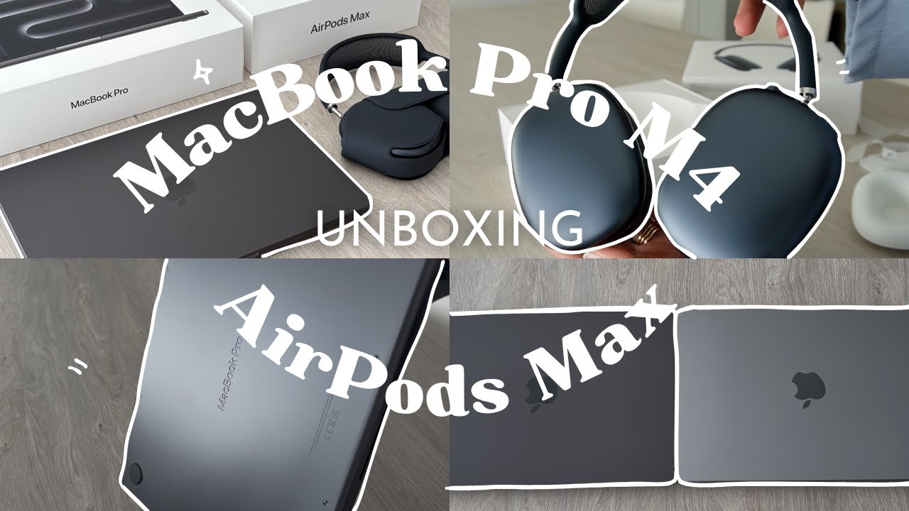 Unboxing MacBook Pro M4 & AirPods Max 💻🎧
