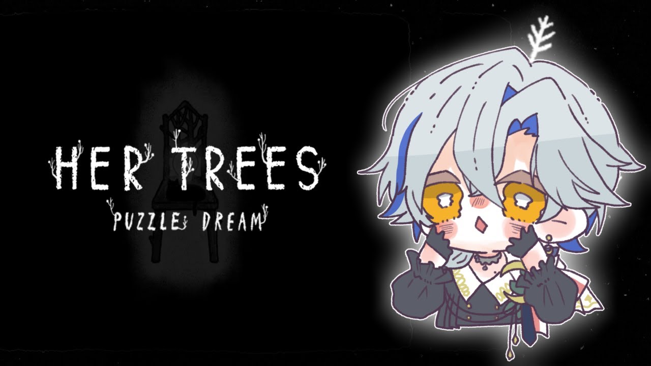 【HER TREES : PUZZLE DREAM】面白かったパズルゲーの続編🌱やってくぞー！！！【#新人Vtuber / 菜月芽アイザ】