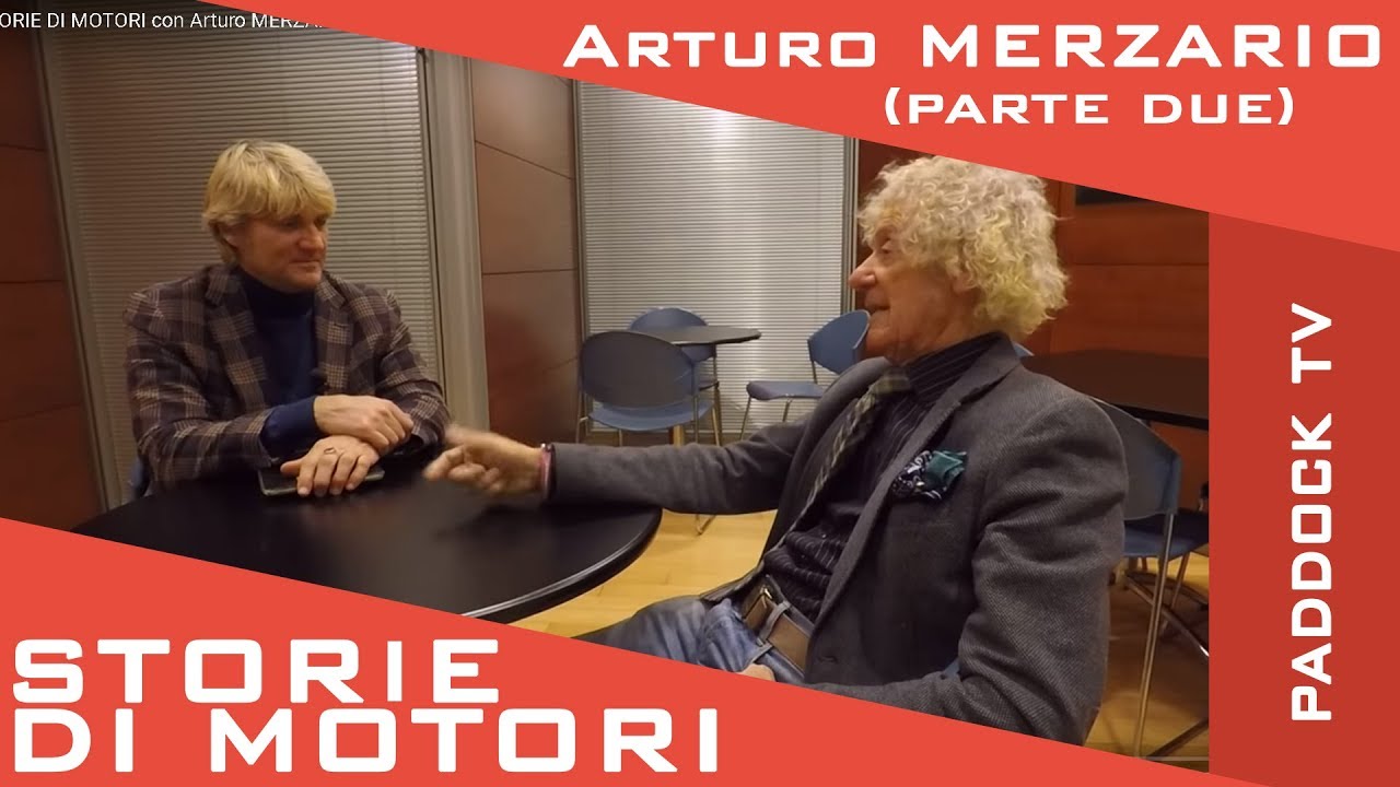 STORIE DI MOTORI con  Arturo MERZARIO (parte 2)