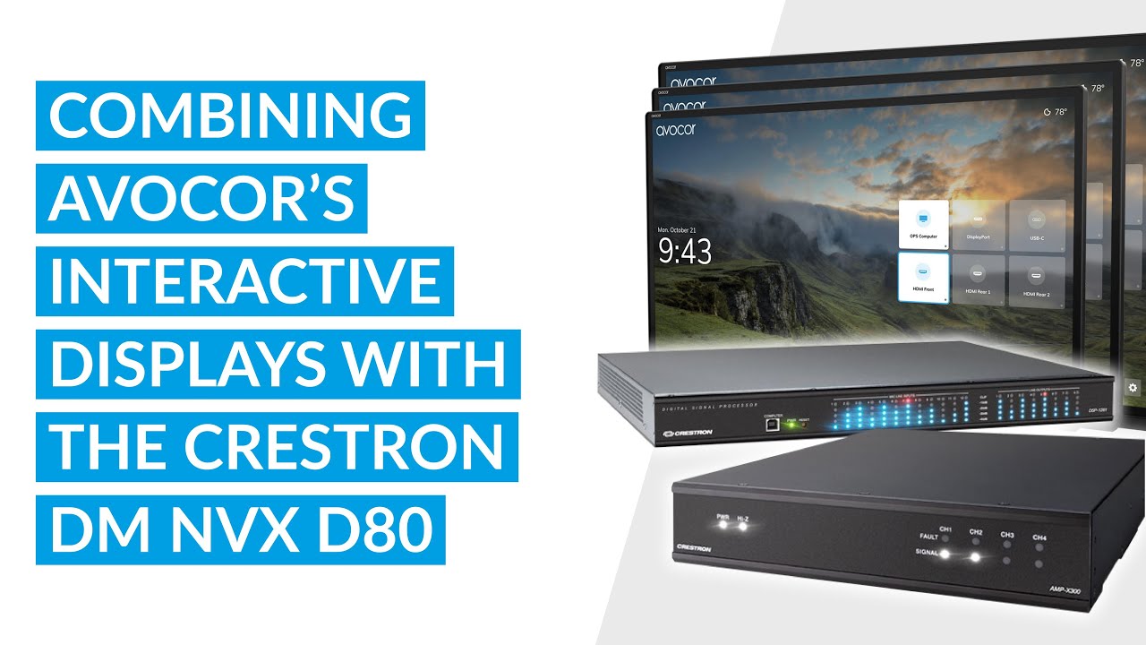 Avocor with Crestron IoAV DM NVX D80
