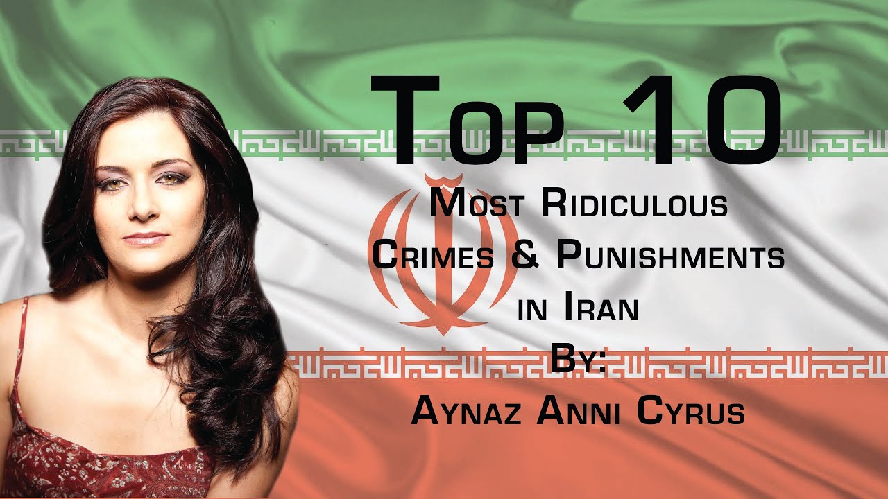 The Top 10 Most Ridiculous Crimes and Punishments in Iran.