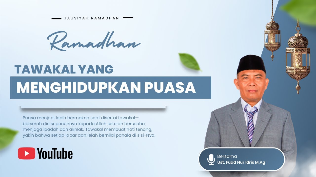 TAWAKAL YANG MENGHIDUPKAN PUASA