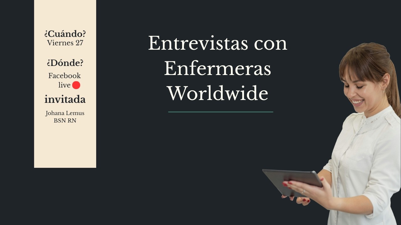 Entrevistas con Enfermeras Worldwide