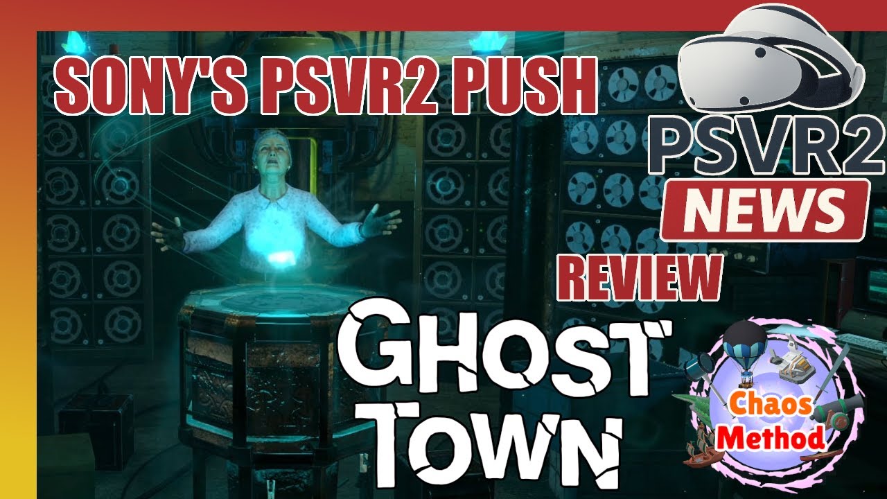 Sony продвигает PSVR2 ещё дальше | Анонсирована новая премиум-игра | Обзор Ghost Town и Chaos Method