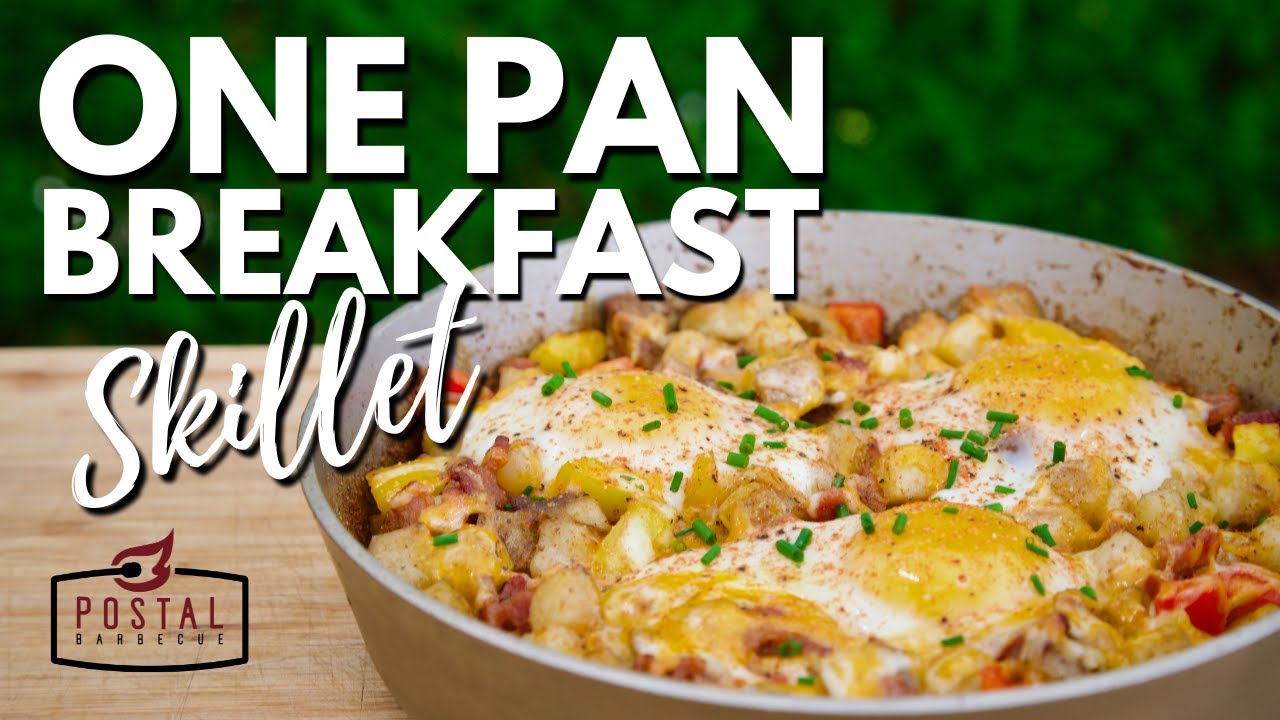 Easy One Pan Breakfast Skillet Recipe - Cast Iron Breakfast Skillet BBQ