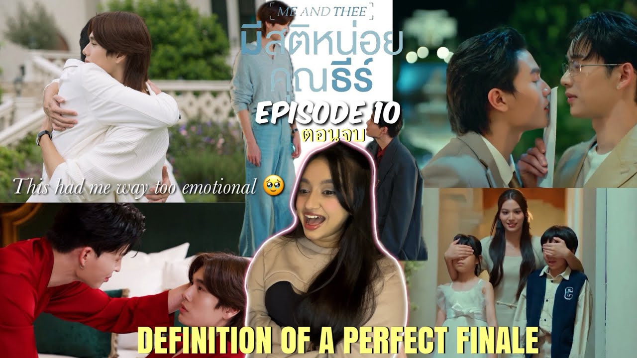 THE WEDDING?? PERFECTION | Me and Thee มีสติหน่อยคุณธีร์ | Episode 10 | ตอนจบ | Uncut Reaction