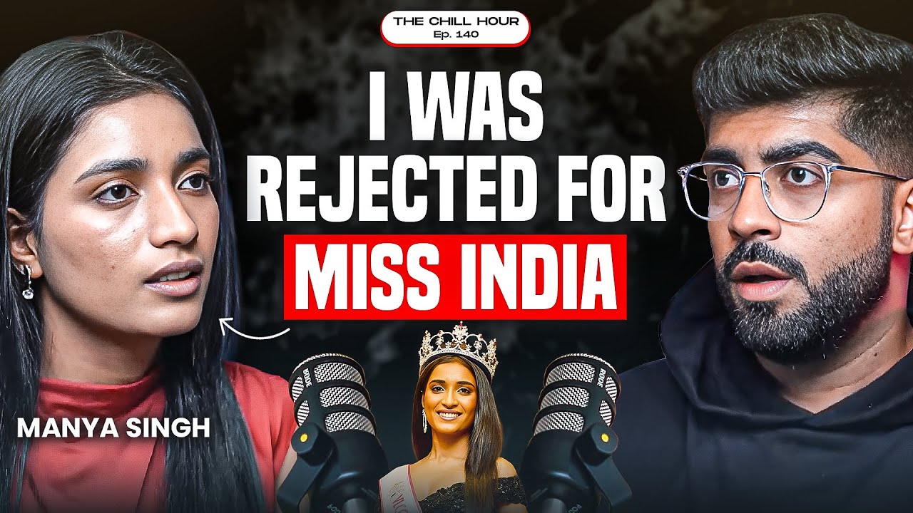 Manya Singh Podcast: Miss India Reality, Bigg Boss House, Toxic Family & Harrassment | TCH 140