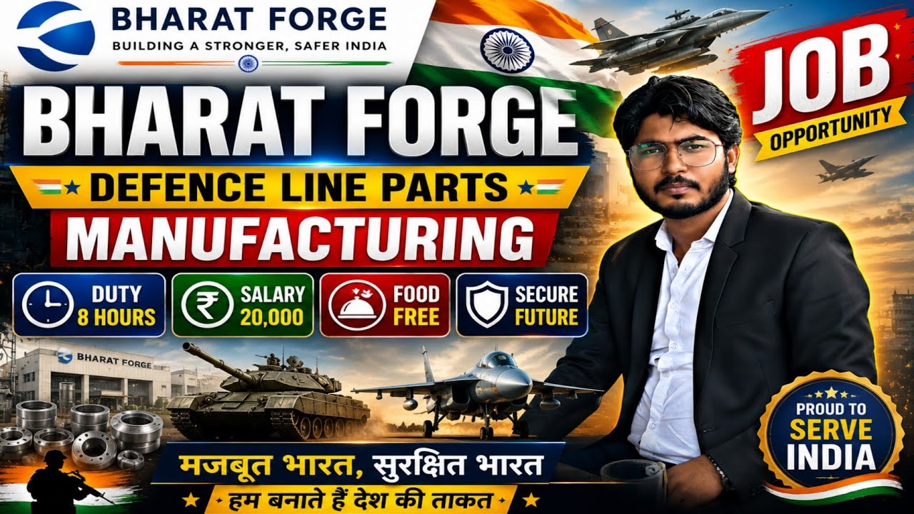 🔵 Bharat Forge Defence ✈️ Manufacturing Job | ৮ ঘণ্টা ডিউটি | ₹20,000 Salary | Food FREE 