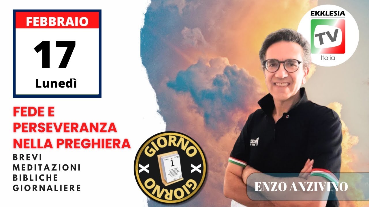 Fede e perseveranza nella Preghiera - Enzo Anzivino
