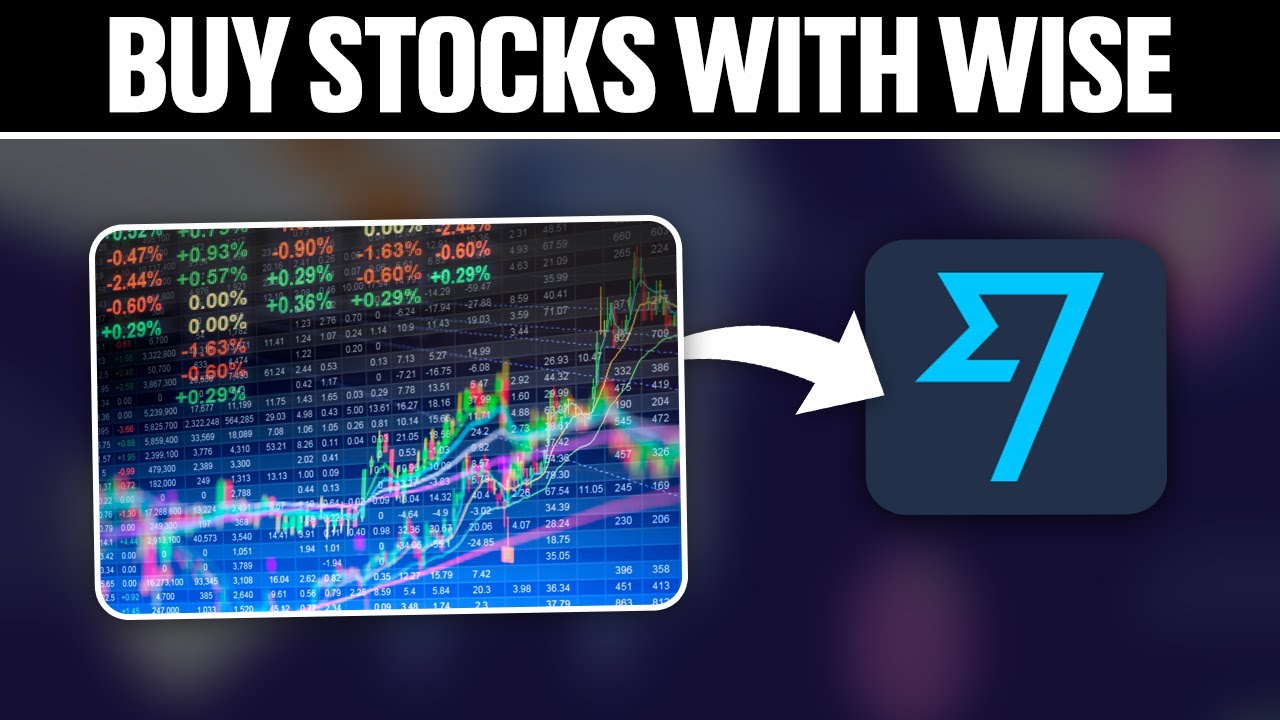 How To Buy Stocks With Wise ! (Full Tutorial)