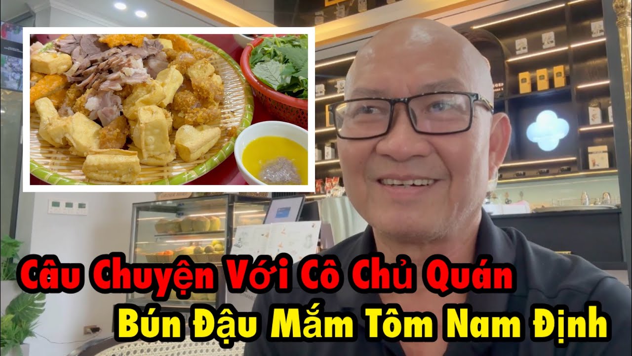 Tìm hiểu tâm tư người Nam Định.  Cô chủ quán chia sẻ bí quyết giữ quán đông khách.