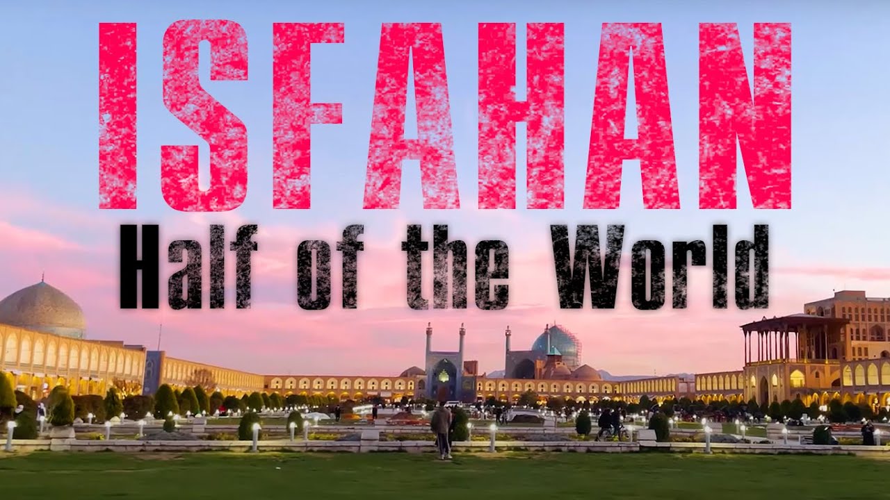 ISFAHAN Half of the World and IRAN's Heritage you must see | 2024 - E1