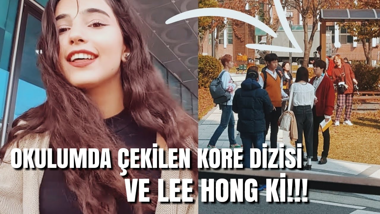 OKULUMDA ÇEKİLEN KORE DİZİSİ! | LEE HONG KI 💕