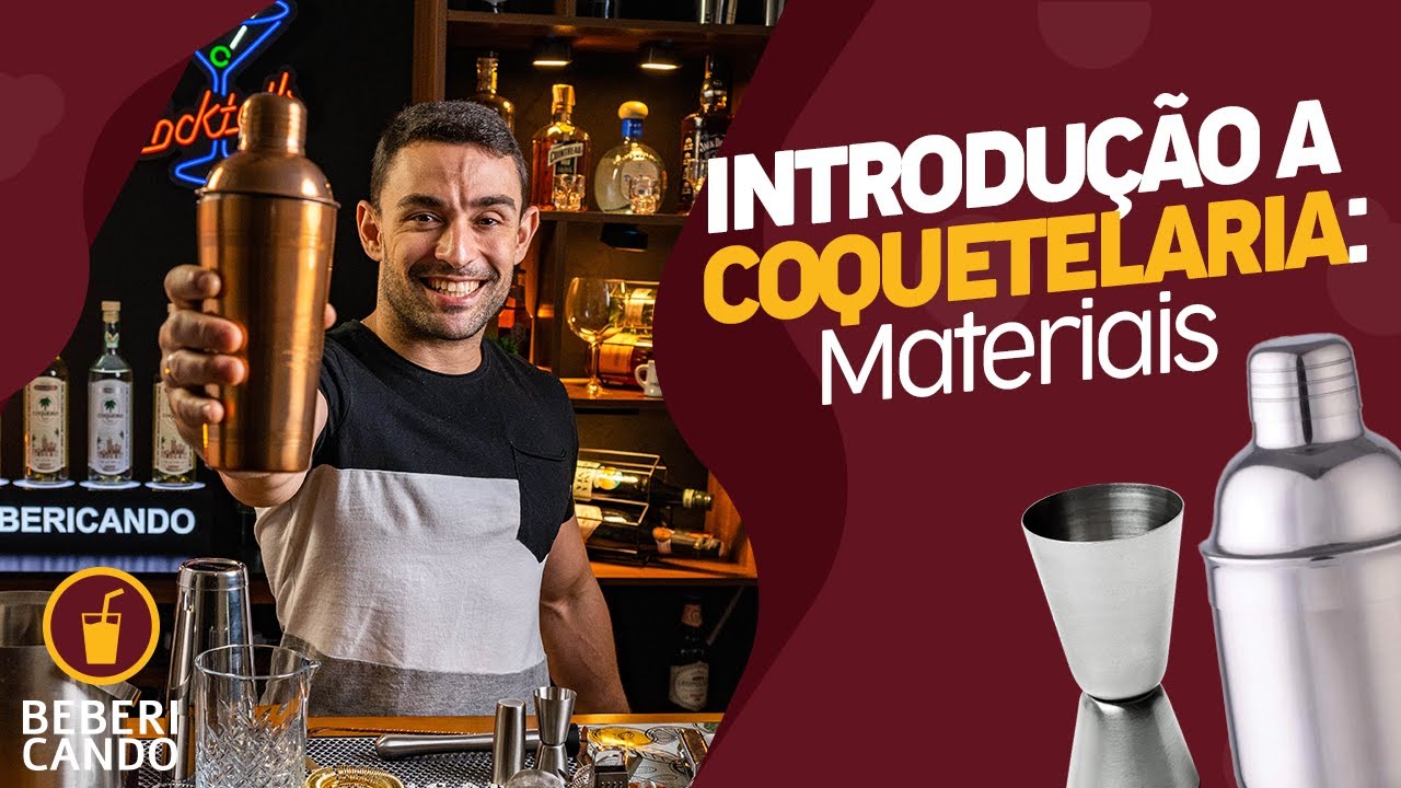 Introdução à Coquetelaria | Parte 1: Materiais