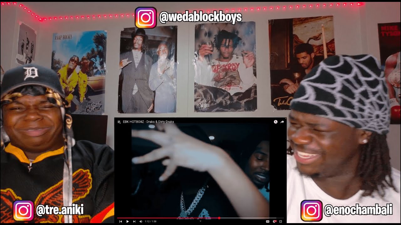 EBK HOTBOIIZ - Draks & Dirty Draks - REACTION