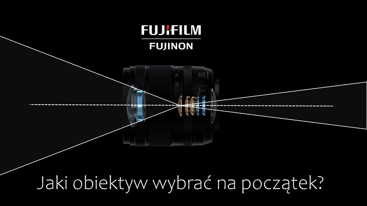 Fujifilm - pierwszy obiektyw - Fotografia jest Fajna