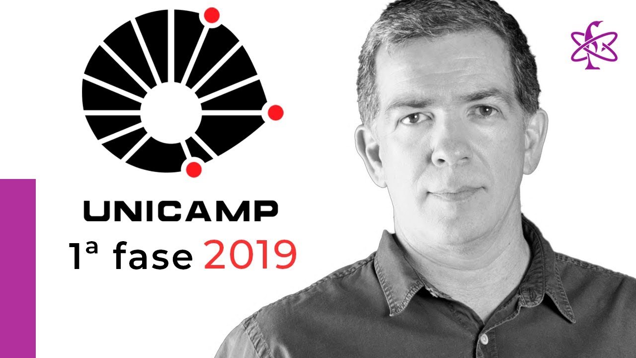 Unicamp 2019 Primeira Fase - Resolução Professor Pinguim