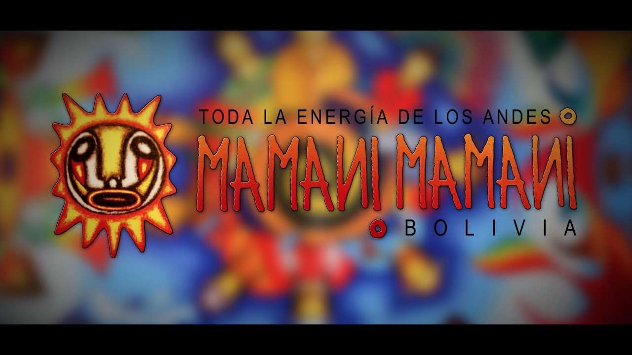 Toda la Energia de los Andes - Mamani Mamani