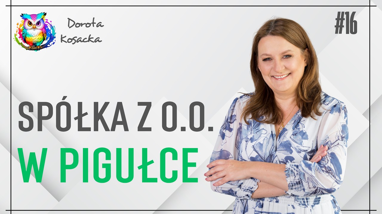 Spółka z ograniczoną odpowiedzialnością w pigułce