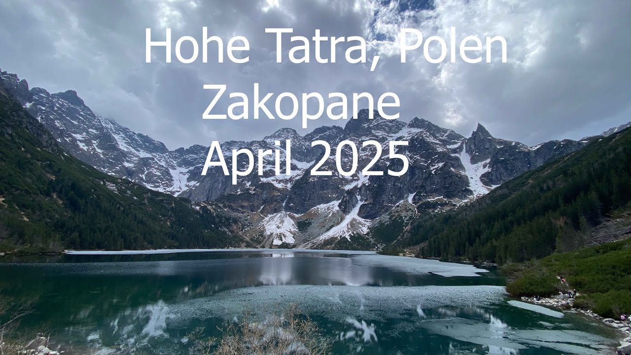 Polen's Hohe Tatra im April 2025 - Kurzurlaub bei Zakopane