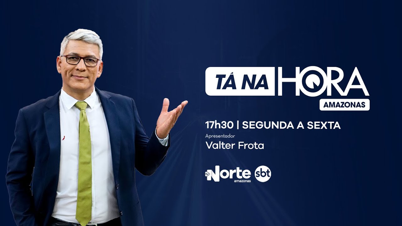 Tá Na Hora Amazonas - 12.02.2026